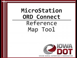 Iowa DOT MicroStation ORD Connect - Reference Map Tool