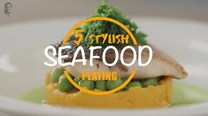 5 Stylish Seafood Plating. Get creative with these 5 amazing plating techniques. #PlateItFancy | Sanjeev Kapoor