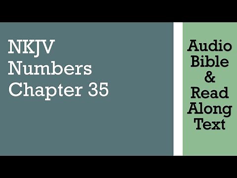 Numbers 35 - NKJV - (Audio Bible & Text)