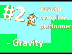 Platformer part 2: Jumping and Gravity - Scratch Tutorials