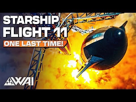 SpaceX Starship Flight 11 Secrets Revealed! What can we expect?