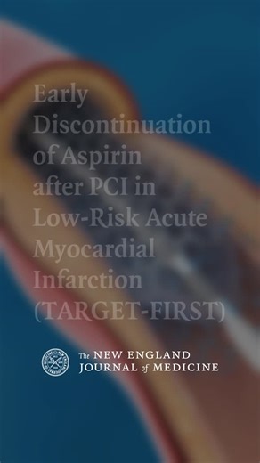 NEJM on Instagram: "In low-risk patients with MI and early complete revascularization, stopping aspirin after 1 month and continuing P2Y12 monotherapy was noninferior to dual antiplatelet therapy for ischemic outcomes and led to reduced bleeding at 1 year. ⁣ ⁣ Read the full TARGET-FIRST trial results in the Original Article “Early Discontinuation of Aspirin after PCI in Low-Risk Acute Myocardial Infarction,” at NEJM.org (link in bio). ⁣ ⁣ #Cardiology #ClinicalTrials #NEJM"