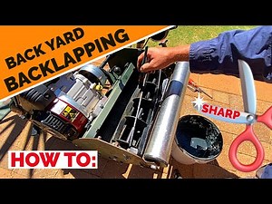 Backyard backlapping how to: sharpen reel on Cylinder Mower/ Scott Bonnar 45/ DIY / cut paper