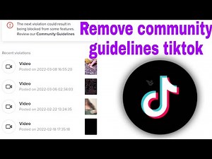 how to remove tiktok community guidelines | due to multiple community guidelines strikes violations