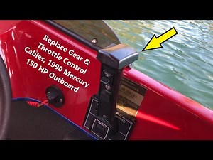 How to Replace Gear and Throttle Control Cables on a 1990 Mercury Outboard