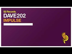 Dave202 - Impulse (TEASER)