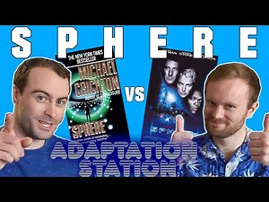 Sphere - Michael Crichton Book vs. Barry Levinson Movie- Adaptation Station (Episode 6)
