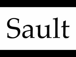 How to Pronounce Sault