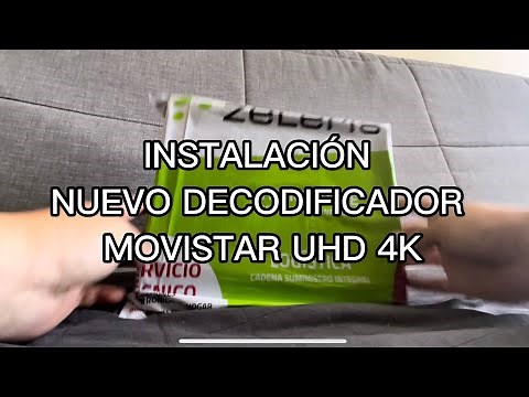 INSTALACIÓN NUEVO DECODIFICADOR MOVISTAR UHD 4K