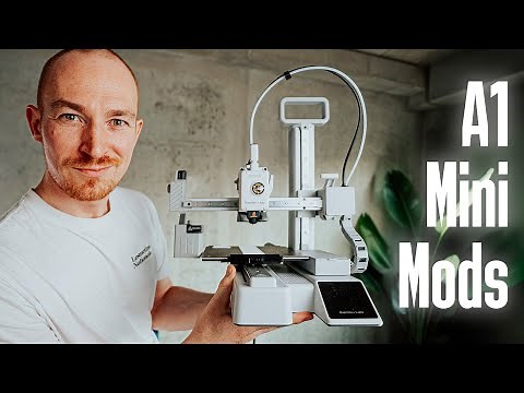 My 10 Favorite Bambulab A1 Mini Mods & Upgrades