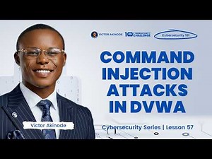 LESSON 57: Command Injection Attacks in DVWA With Kali & VirtualBox
