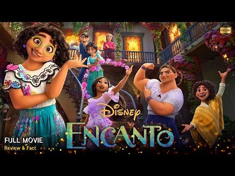 Encanto Full Movie In English | New Hollywood Movie | Review & Facts