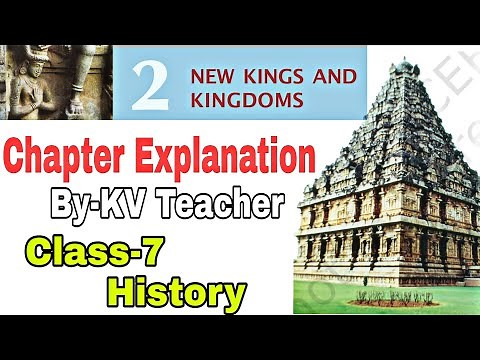 (PART-2) New Kings and Kingdoms / Class-7 History NCERT chapter-2 Explanation By-KV Teacher