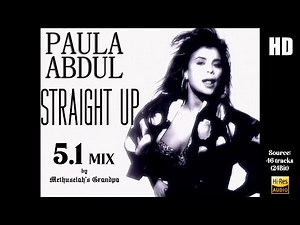 Paula Abdul - Straight Up (5.1 music video) HD