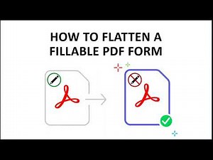 How To Flatten Fillable PDF Forms