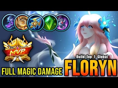MVP SUPPORT!! Floryn Full Magic Damage Build - Build Top 1 Global Floryn ~ MLBB
