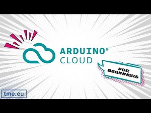 Arduino Cloud - Get Started [TUTORIAL]