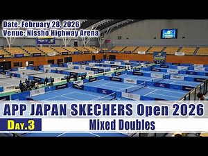 【混合ダブルス】ピックルボール APP JAPAN SKECHERS Open 2026 メインコート【DAY3 】
