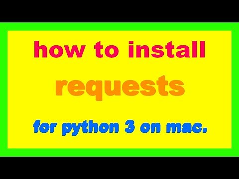 How to install requests for python 3 on mac.