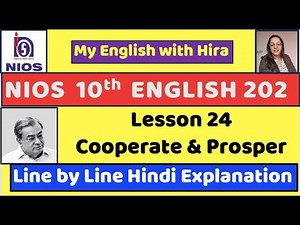 NIOS Class 10 Lesson 24 Co-operate and Prosper #nios #class10 #niosenglish #linebylineexplanation