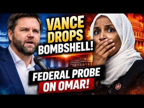 BREAKING: JD Vance Says Fraud Task Force Is Investigating Ilhan Omar