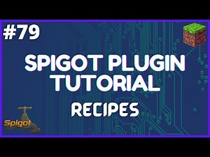 Spigot Plugin Development - 79 - Custom Recipes