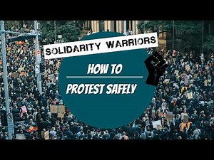 How To Protest Safely