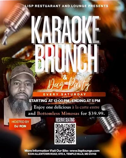 🎶🔥 THE KARAOKE BRUNCH & DAY PARTY IS LIVE AT LISP LOUNGE! The kitchen is moving, the mimosas are flowing, and the karaoke mic is officially open. LISP Restaurant & Lounge is bringing Saturday energy the right way — with food, fun, and nonstop vibes. 🍾🎤 Hosted by DJ RON, this is the place to brunch, sing, celebrate, and enjoy the full day party atmosphere. 📅 TODAY — SATURDAY ⏰ 12:00 PM – 5:00 PM 📍 LISP RESTAURANT & LOUNGE 6339 Allentown Road, Ste A Temple Hills, MD 20748 ✨ $39.99 entrée BOT