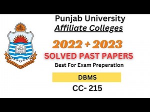 Database Systems (CC-215) Solved Past Papers - 2022 & 2023 | Mr H Edits Official