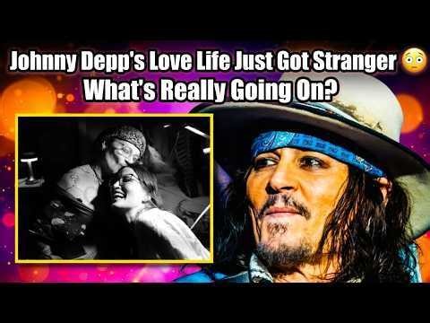 Johnny Depp’s Love Life Just Got Stranger 😱 What’s Really Going On?