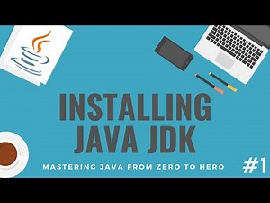 How to Install Java JDK on Windows 10 - [MASTERING JAVA COURSE #1]