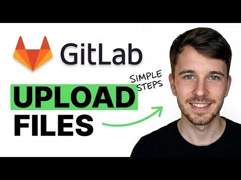 How to Upload Files to GitLab 2026 (Simple Step)