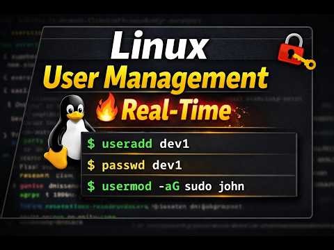 Linux User Management Full Tutorial | Real-Time Use Cases | Commands Explained