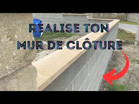 Comment réaliser un mur de clôture. Fondations, pose de parpaings et chaperon de mur
