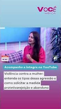 Violence against women: understand the types of this aggression and how to request a protective o...