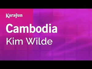 Cambodia - Kim Wilde | Karaoke Version | KaraFun