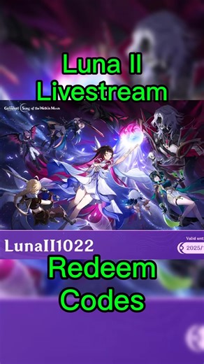 Genshin Impact Luna II Livestream Redeem codes! #genshinimpact #redeemcode