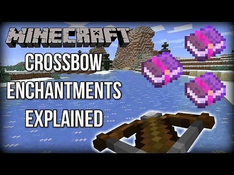 Minecraft - ALL Crossbow Enchantments EXPLAINED! (Minecraft 1.14/Bedrock Edition)