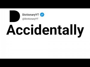 Accidentally Synonyms/Thesaurus/Similar Words