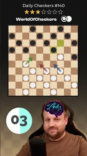 Pause—there’s a win here ✋ ⚪⚫ ⭐3/7 | Daily Checkers #140