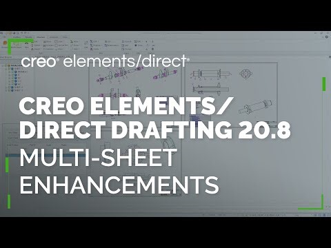 Multi-Sheet Enhancements | Creo Elements/Direct 20.8