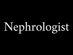 How to Pronounce Nephrologist (Medical Profession)