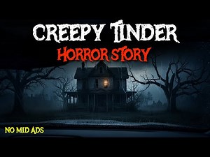 10 True Creepy Tinder Stories | “She Wouldn’t Stop Calling After the Date Ended” 😱