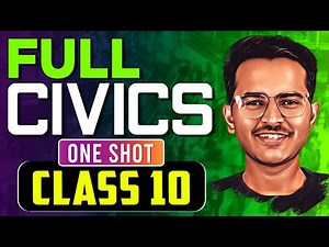 FULL CIVICS - ONE SHOT | CLASS 10 CBSE EXAM 2023