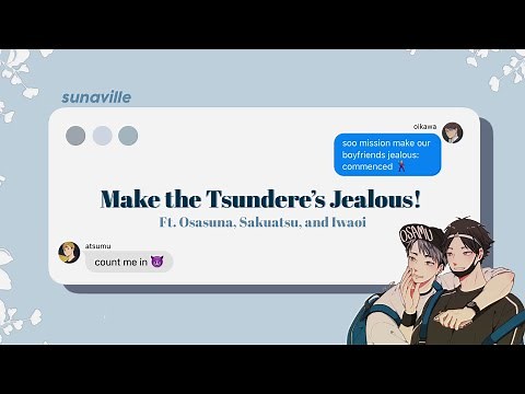 haikyuu texts : make the tsunderes jealous! | 1k special —; pt. 1