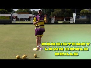 Lawn Bowls Drills - Develop Your Consistency With These Great Tips