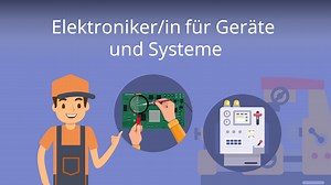 Elektroniker/in für Geräte und Systeme • alle Infos