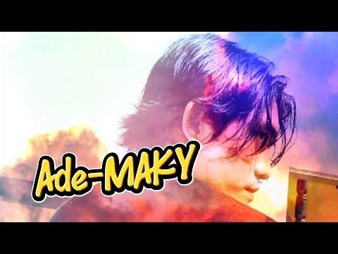 New Intro Ade-MAKY