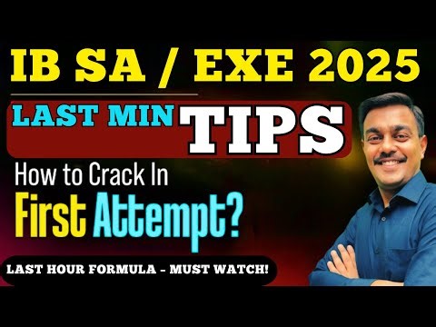 IB Security Assistant 2025: The Ultimate Last Minute Strategy + PYQ Masterclass |