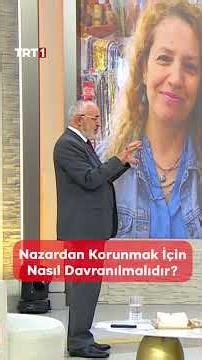 Nazara karşı nasıl önlemler alınabilir? - Prof. Dr. Ali Akpınar anlatıyor.